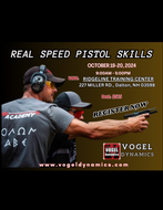 REAL SPEED PISTOL SKILLS - OCTOBER 19-20, 2024/RIDGELINE TRAINING CENTER, DALTON, NH.